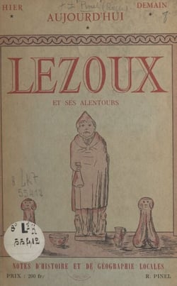 Lezoux et ses alentours - Notes d'histoire et de géographie locales