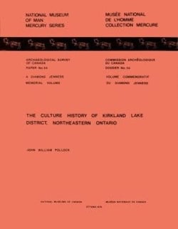 Culture History of Kirkland Lake District, Northeastern Ontario