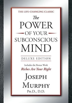 The Power of Your Subconscious Mind - Deluxe Edition