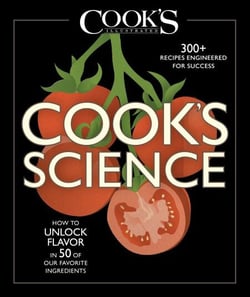 Cook's Science - How to Unlock Flavor in 50 of our Favorite Ingredients