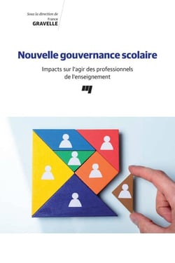 Nouvelle gouvernance scolaire - Impacts sur l'agir des professionnels de l'enseignement
