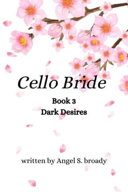 Cello Bride Book 3 - Cello Bride, #3