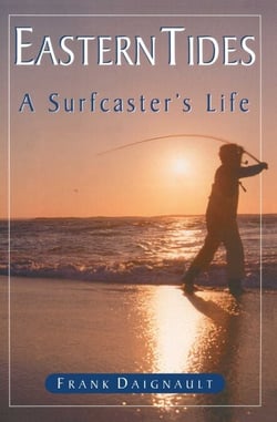 Eastern Tides - A Surfcaster's Life