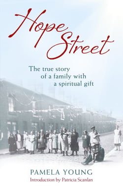 Hope Street - The triumphs and tragedies of a family with a spiritual gift