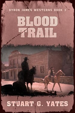 Blood Trail - Byron James Westerns, #3