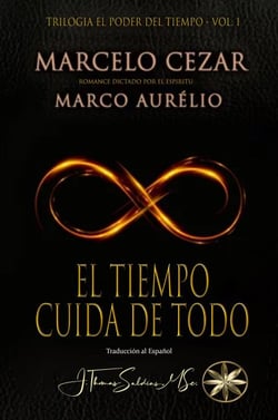 El Tiempo Cuida de Todo - El Poder del Tiempo, #1