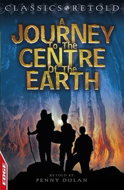Journey to the Centre of the Earth - EDGE: Classics Retold