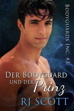 Der Bodyguard und der Prinz - Bodyguards Inc Deutsch, #3
