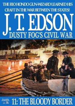 Dusty Fog's Civil War 11: The Bloody Border - Dusty Fog's Civil War, #11