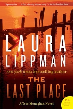 The Last Place - A Tess Monaghan Novel