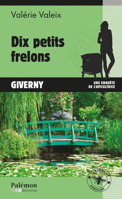 Dix petits frelons - Les enquêtes de l'apicultrice - Tome 5