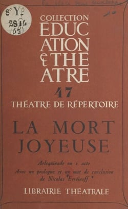 La mort joyeuse - Arlequinade en un acte