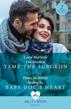 One Month To Tame The Surgeon / Healing The Baby Doc's Heart - One Month to Tame the Surgeon / Healing the Baby Doc's Heart