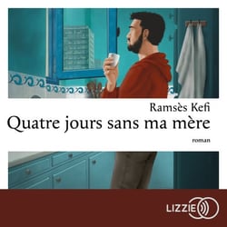 Quatre jours sans ma mère