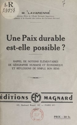 Une paix durable est-elle possible ? - Rappel de notions élémentaires de géographie humaine et économique et réflexions de simple bon sens