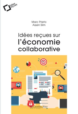 Idees recues sur l'economie collaborative