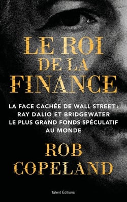 Ray Dalio - La légende de Wall Street - Le roi de la finance