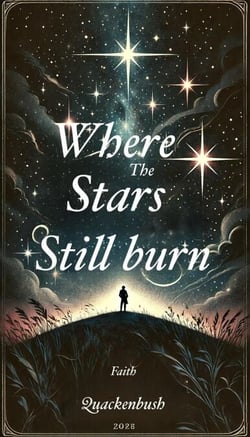 Where the Stars Still Burn