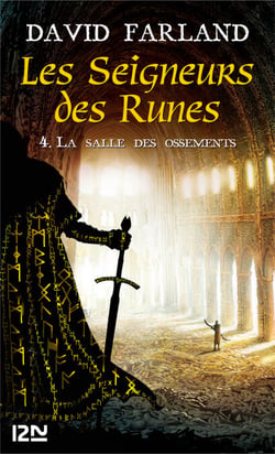 Les Seigneurs des Runes - tome 4 La salle des ossements - La salle des ossements