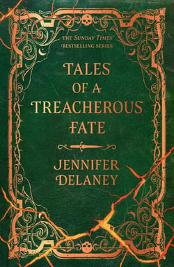 Tales of a Treacherous Fate - The spellbinding Sunday Times bestselling gothic romantasy series inspired by Jane Eyre perfect for fans of Rachel Gillig