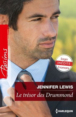 Le trésor des Drummond - Saga inédite : 3 romans