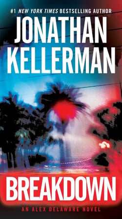 Breakdown - An Alex Delaware Novel