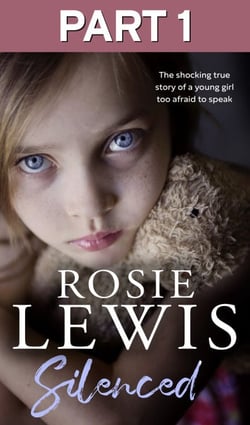 Silenced: Part 1 of 3 - The shocking true story of a young girl too afraid to speak