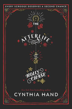 The Afterlife of Holly Chase - A Christmas and Holiday Book