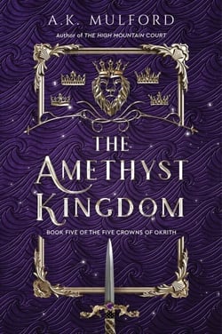 The Amethyst Kingdom - A Novel