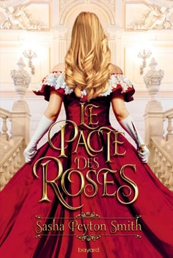 Le pacte des roses, Tome 01 - Le pacte des roses, Livre I