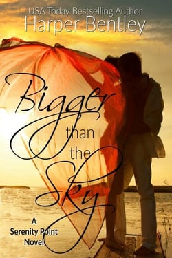 Bigger Than the Sky (Serenity Point #1) - Serenity Point, #2