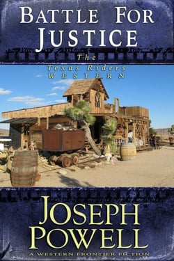 Battle for Justice (The Texas Riders Western #14) (A Western Frontier Fiction) - The Texas Riders, #14