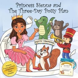 Princess Sienna and The Three-Day Potty Plan