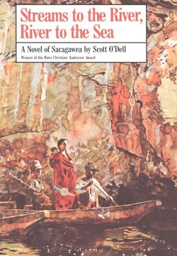 Streams to the River, River to the Sea - A Novel of Sacagawea