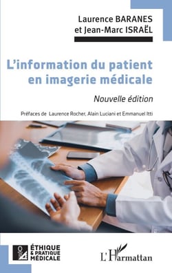 L'information du patient en imagerie médicale - Nouvelle édition