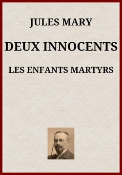 Deux innocents - Les Enfants martyrs