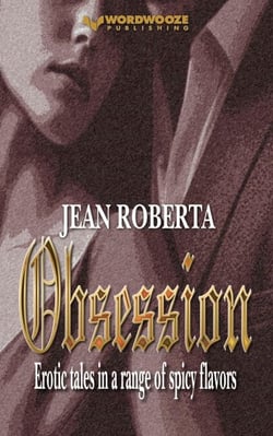 Obsession: Erotic Tales in a Range of Spicy Flavors