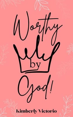 Worthy By God