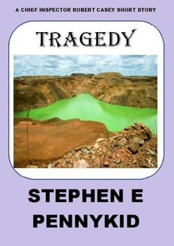 Tragedy - A Chief Inspector Robert Casey Short Story, #2