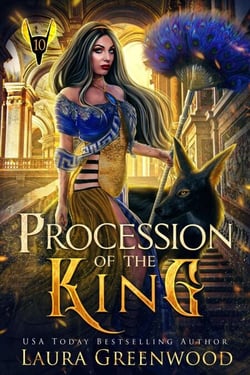 Procession Of The King - The Apprentice Of Anubis, #10