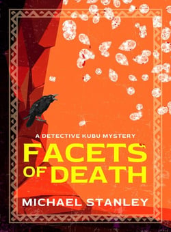 Facets of Death - Detective Kubu, #7