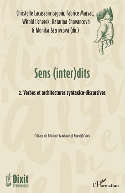 Sens (inter)dits - 2. Verbes et architectures syntatico-discursives