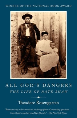 All God's Dangers (National Book Award Winner)
