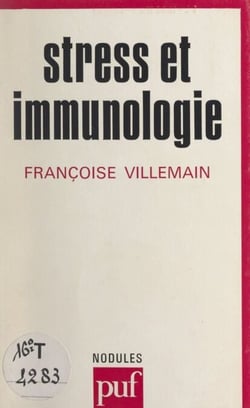 Stress et immunologie - Neuro-immunomodulation