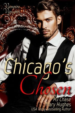 Chicago's Chosen - Vampire Vignettes, #1
