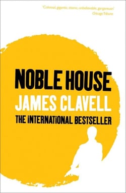 Noble House - The Fifth Novel of the Asian Saga