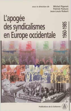 L’apogée des syndicalismes en Europe occidentale - 1960-1985