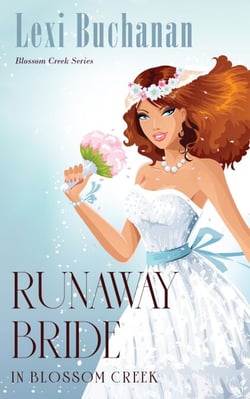 Runaway Bride in Blossom Creek - Blossom Creek, #6