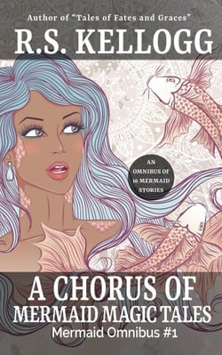 A Chorus of Mermaid Magic Tales
