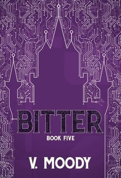 Bitter: Book Five - Bitter, #5